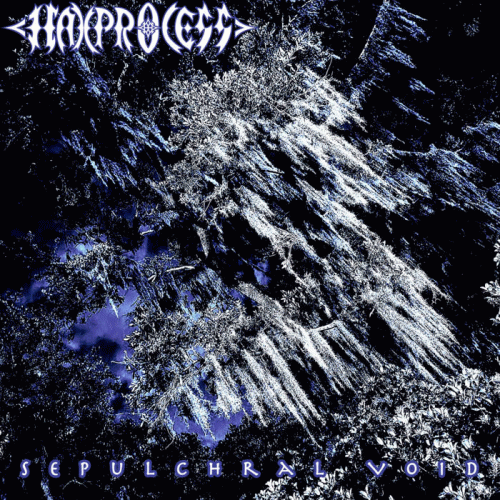 Haxprocess : Sepulchral Void